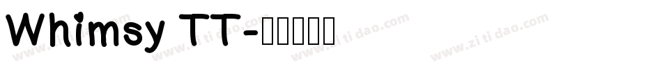 Whimsy TT字体转换